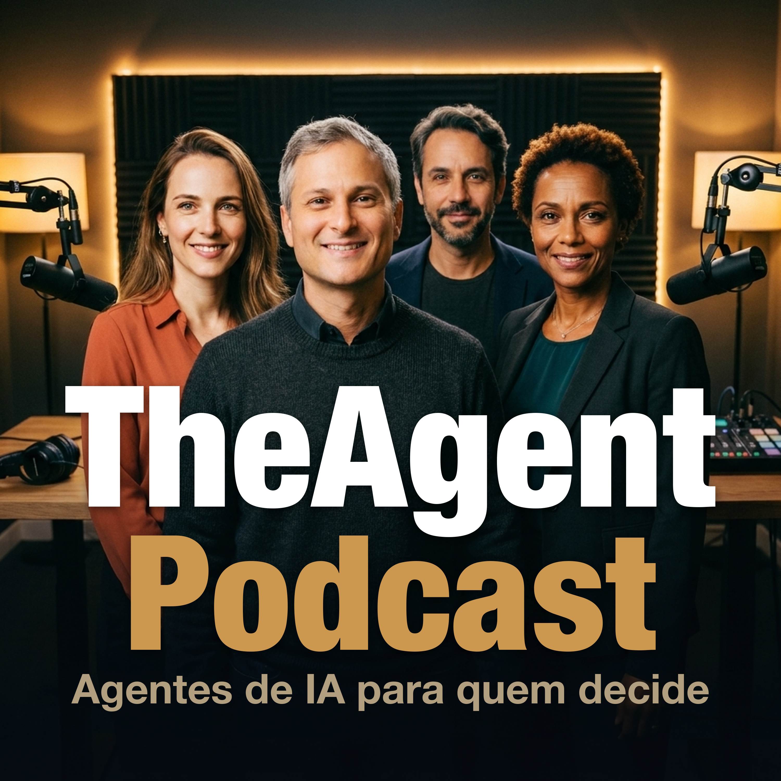 TheAgent Podcast: Agentes de IA para quem decide podcast artwork
