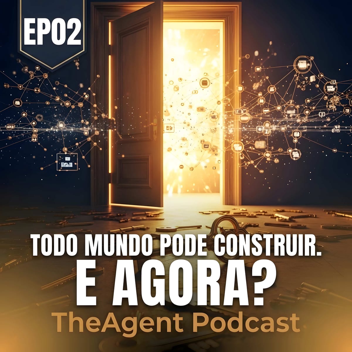 EP02 - Quando todo mundo pode construir, o que sobra de você?