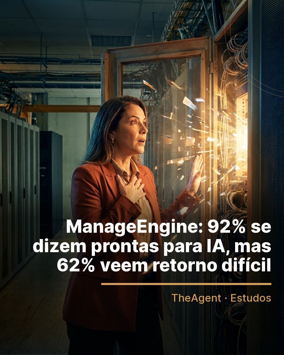 Arte do estudo de ManageEngine com o destaque: 92% se dizem prontas para IA, mas 62% veem retorno difícil