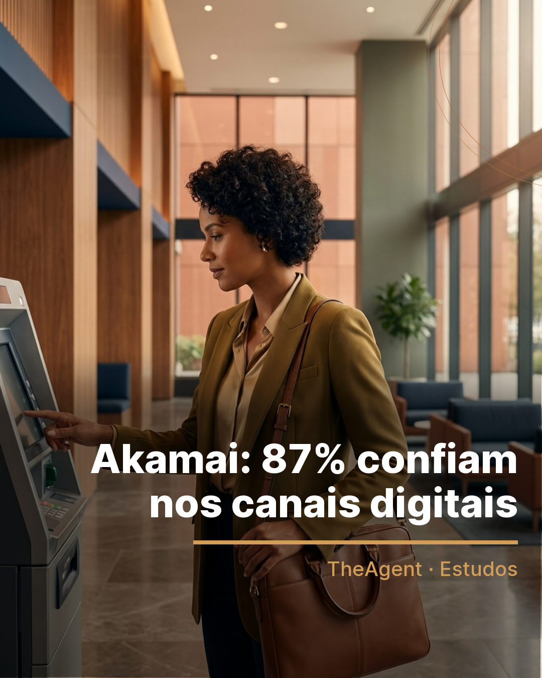 Arte do estudo de Akamai com o destaque: 87% confiam nos canais digitais