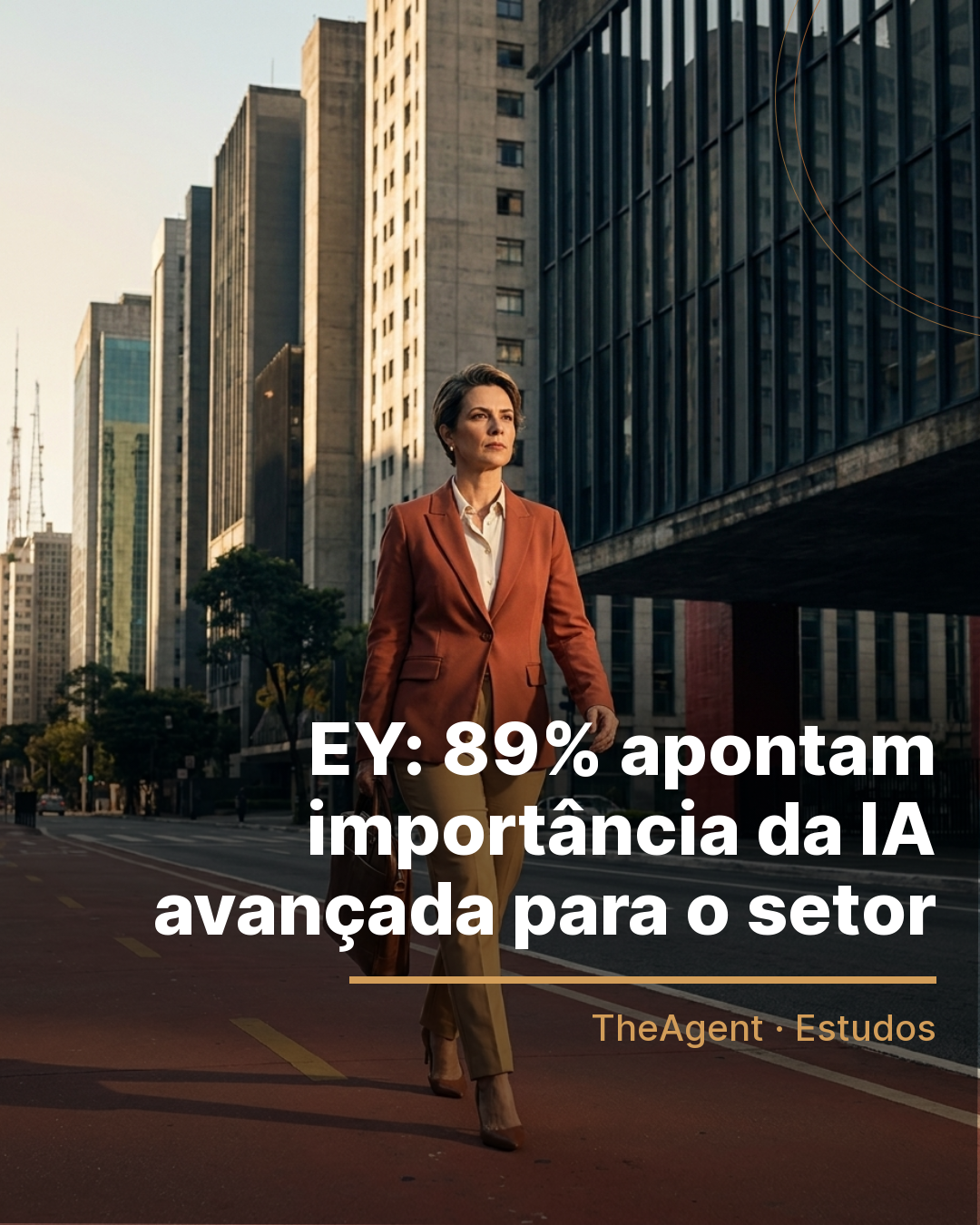 Arte do estudo de EY com o destaque: 89% apontam importância da IA avançada para o setor