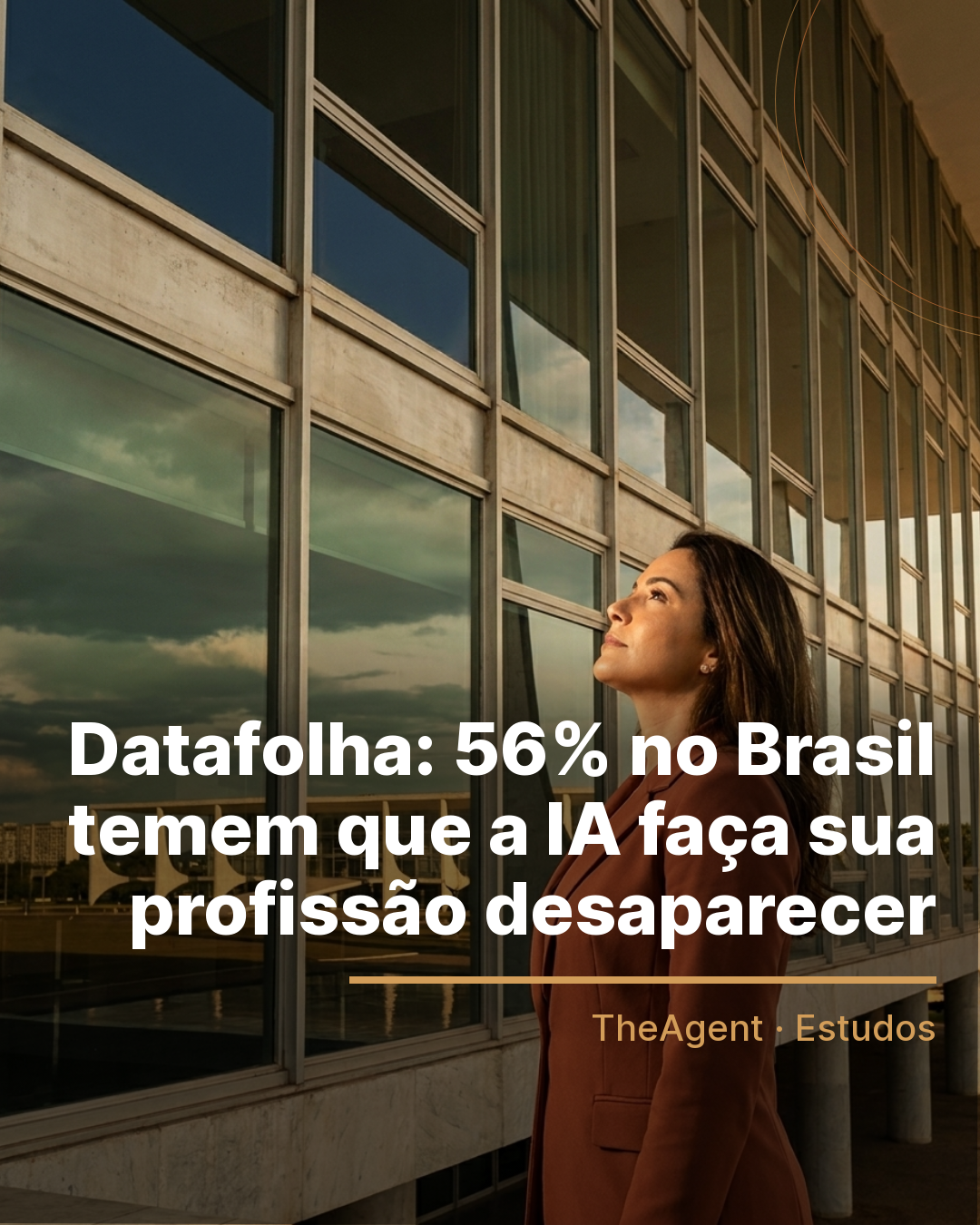 Arte do estudo de Datafolha com o destaque: 56% no Brasil temem que a IA faça sua profissão desaparecer