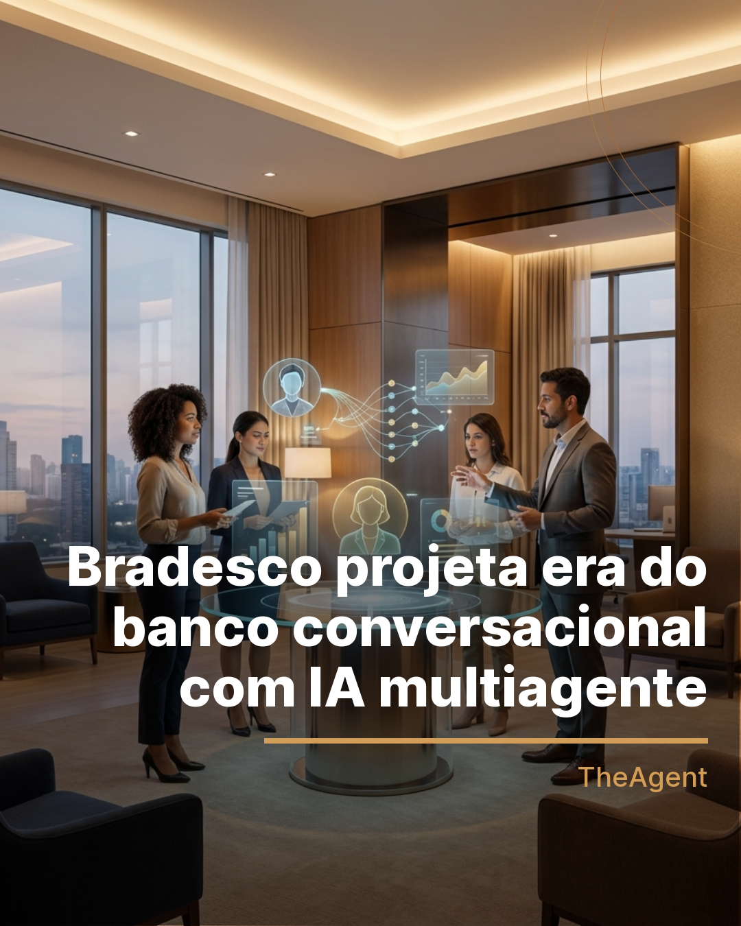 Bradesco projeta era do banco conversacional com IA multiagente