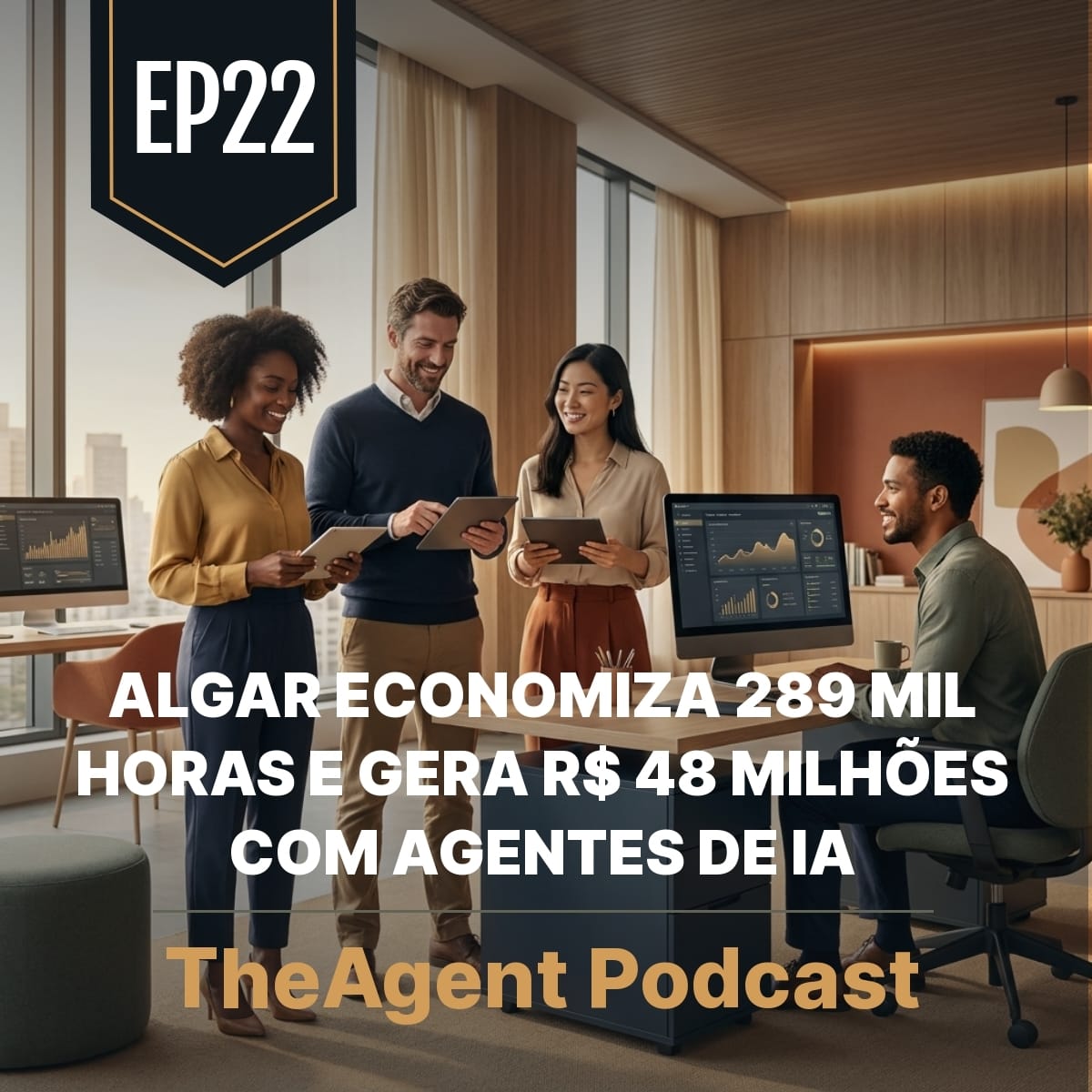 EP22 - Algar economiza 289 mil horas e gera R$ 48 milhões com agentes de IA