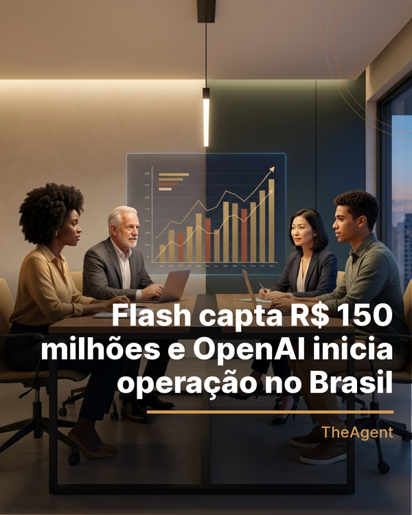 Flash capta R$ 150 milhões e OpenAI inicia operação no Brasil