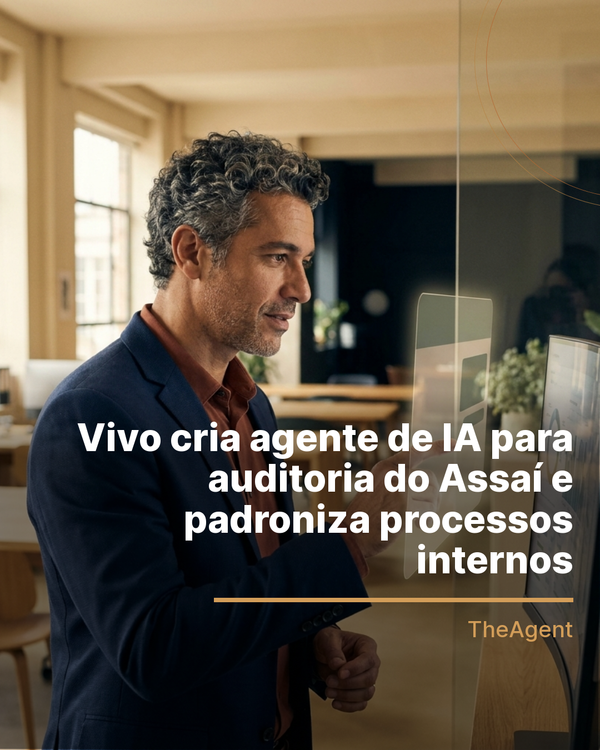 Vivo cria agente de IA para auditoria do Assaí e padroniza processos internos