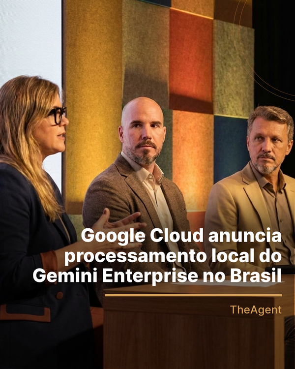 Google Cloud anuncia processamento local do Gemini Enterprise no Brasil